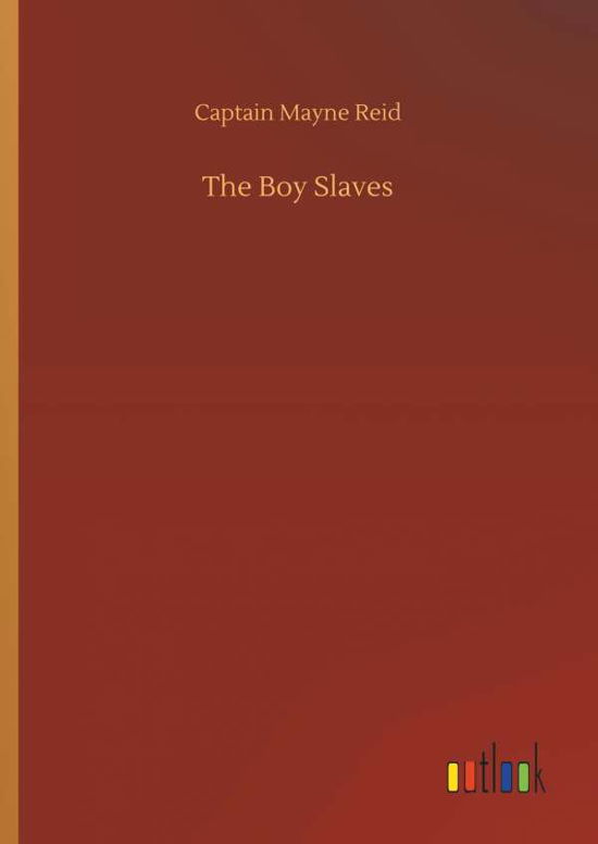 Cover for Reid · The Boy Slaves (Bok) (2018)