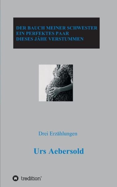 Cover for Aebersold · Der Bauch Meiner Schwester - (Bok) (2017)