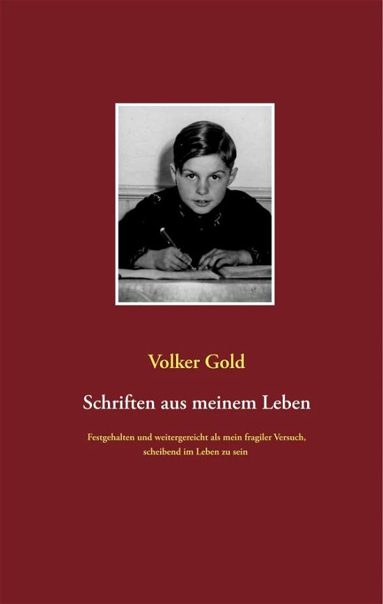 Cover for Gold · Schriften aus meinem Leben (Buch)
