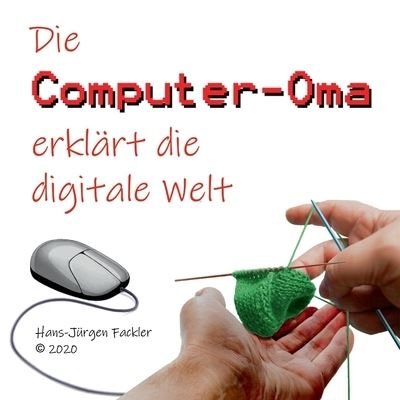Cover for Fackler · Computer-Oma (Bok) (2020)