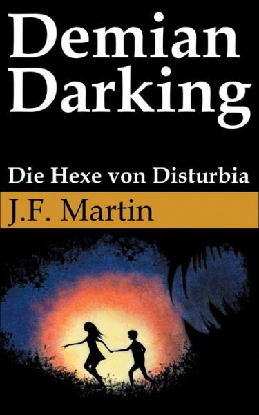Cover for Martin · Demian Darking (Book) (2018)
