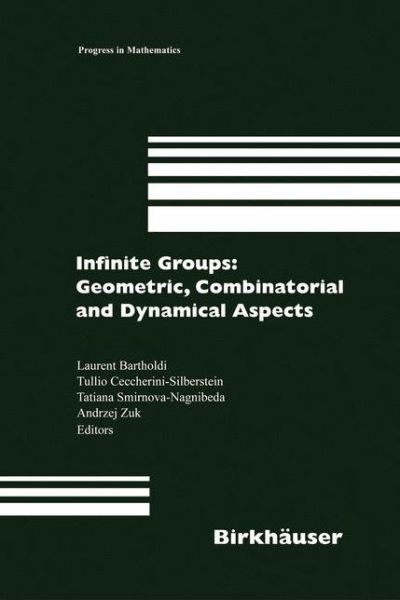 Cover for L Bartholdi · Infinite Groups: Geometric, Combinatorial and Dynamical Aspects - Progress in Mathematics (Hardcover Book) [2005 edition] (2005)