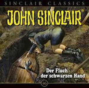 Cover for John Sinclair Classics · Der Fluch Der Schwarzen Hand - Folge 46 (CD) (2022)