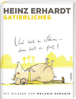 Satierliches - Heinz Erhardt - Libros - Lappan - 9783830336464 - 24 de febrero de 2023