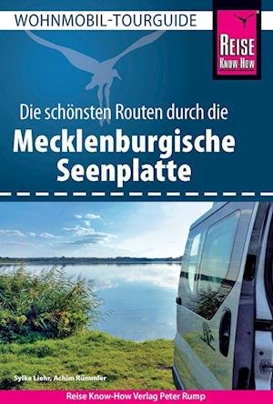 Cover for Sylke Liehr · Reise Know-How Wohnmobil-Tourguide Mecklenburgische Seenplatte (Bog) (2023)
