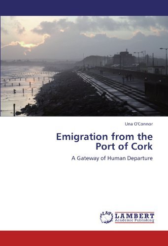 Cover for Una O'connor · Emigration from the  Port of Cork: a Gateway of Human Departure (Paperback Book) (2012)