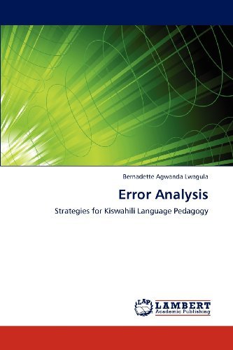 Cover for Bernadette Agwanda Lwagula · Error Analysis: Strategies for Kiswahili Language Pedagogy (Paperback Book) (2012)