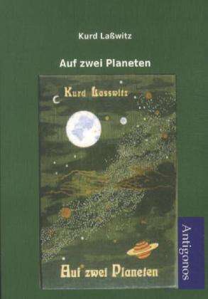 Cover for Laßwitz · Auf zwei Planeten (Book)