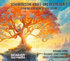 Cover for Susanne Hühn · Schamanische Kraft- und Heilreisen 2 (Hörbuch (CD)) (2024)