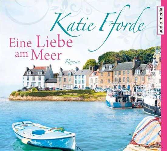 Cover for Fforde · Eine Liebe am Meer (Buch) (2018)