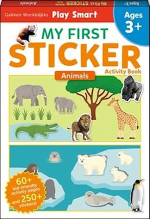 Cover for Gakken Early Childhood Experts · Play Smart My First Sticker Activity Book Animals (Buch) (2025)