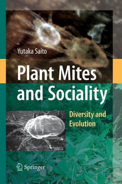 Cover for Yutaka Saito · Plant Mites and Sociality: Diversity and Evolution (Paperback Book) [2010 edition] (2014)