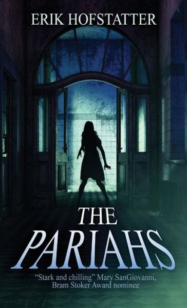 Cover for Erik Hofstatter · The Pariahs (Hardcover Book) (2021)