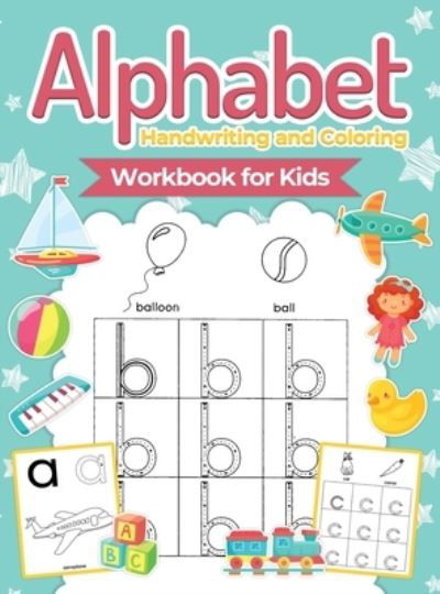 Cover for Pa Publishing · Alphabet Handwriting and Coloring Workbook For Kids (Hardcover bog) (2021)