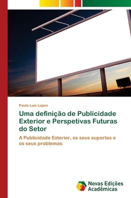 Cover for Lopes · Uma definição de Publicidade Exte (Bog) (2018)