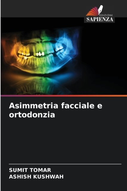 Cover for Sumit Tomar · Asimmetria facciale e ortodonzia (Paperback Book) (2021)