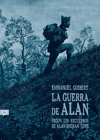 Cover for Emmanuel Guibert · Guerra De Alan, La. Segun Los Recuerdos De Alan Ingram Cope (Paperback Book) (2019)