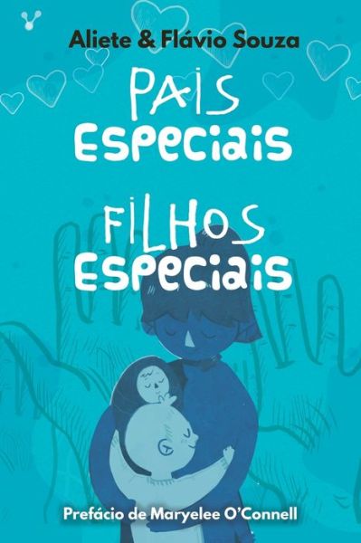 Cover for Flávio Souza · Pais especiais, filhos especiais (Paperback Book) (2020)