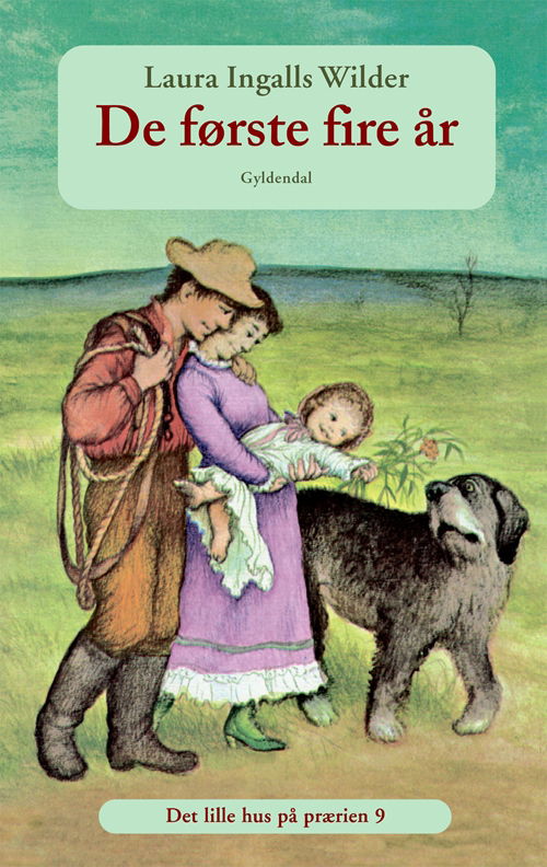 Cover for Laura Ingalls Wilder · Det lille hus på prærien: De første fire år (Sewn Spine Book) [3th edição] (2000)