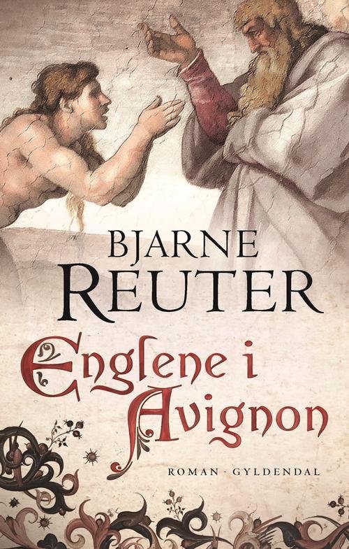 Cover for Bjarne Reuter · Englene i Avignon (Sewn Spine Book) [1th edição] (2016)