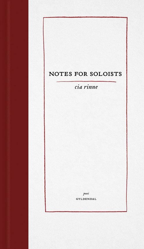Cover for Cia Rinne · Notes for soloists (Sewn Spine Book) [1º edição] (2018)