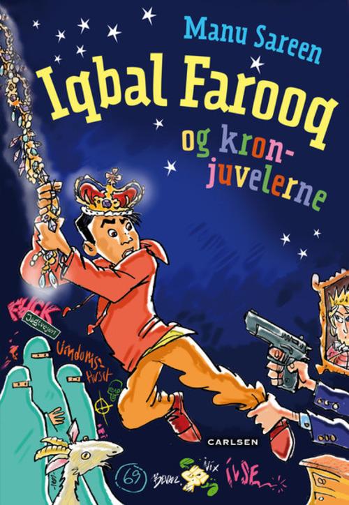 Cover for Manu Sareen · Iqbal Farooq: Iqbal Farooq (2) - og kronjuvelerne (Poketbok) [3:e utgåva] (2015)