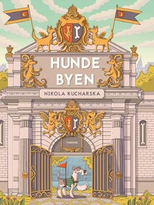 Cover for Nikola Kucharska · Hundebyen (Innbunden bok) [1. utgave] (2023)