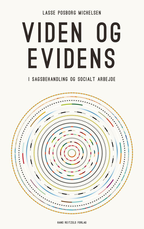 Cover for Lasse Posborg Michelsen · Viden og evidens (Sewn Spine Book) [1. wydanie] (2014)