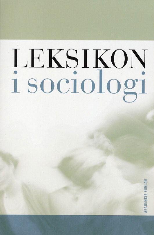 Cover for Heine Andersen · Leksikon i sociologi (Bog) [2. udgave] (2007)