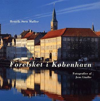Cover for Henrik Sten Møller · Forelsket i København (Taschenbuch) [2. Ausgabe] (2003)
