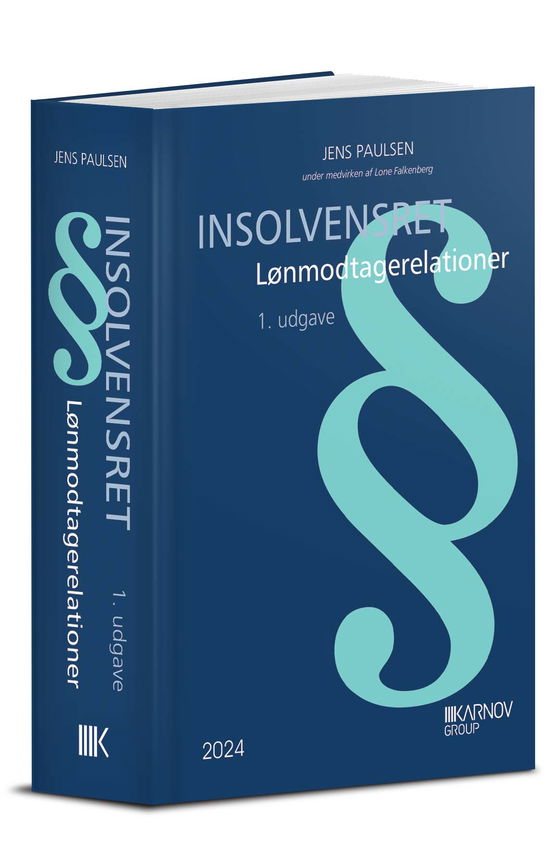 Cover for Jens Paulsen · Insolvensret – Lønmodtagerrelationer (Hardcover Book) [1. wydanie] (2024)