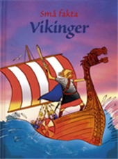 Cover for Stephanie Turnbull · Små fakta.: Vikinger (Bound Book) [1er édition] [Indbundet] (2006)