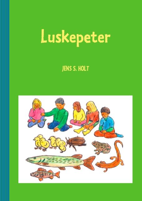 Cover for Jens S. Holt · Luskepeter (Pocketbok) [1:a utgåva] [Paperback] (2013)