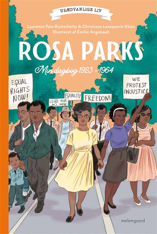 Cover for Laurence Paix-Rusterholtz og Christiane Lavaquerie-Klein · Usædvanlige liv: Rosa Parks (Heftet bok) [1. utgave] (2023)