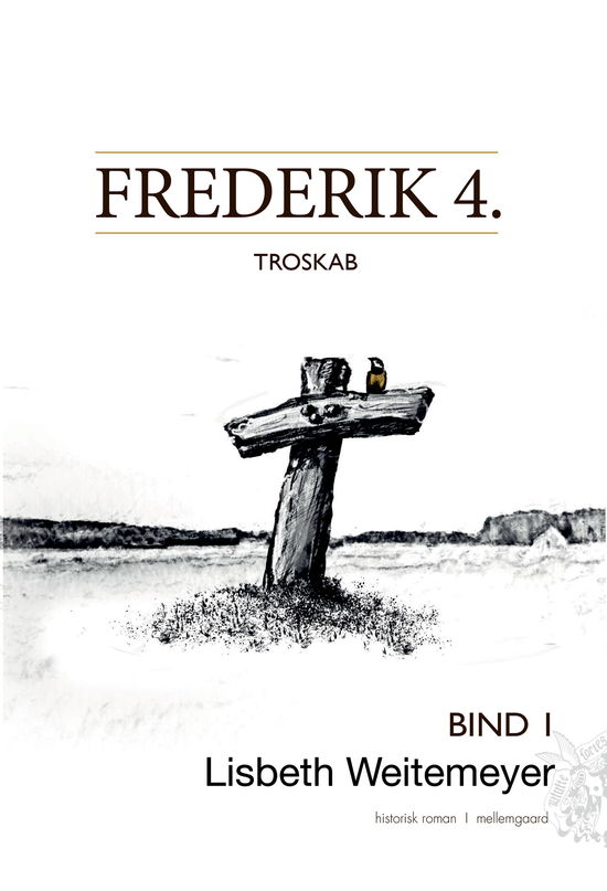 Cover for Lisbeth Weitemeyer · Frederik 4. (Sewn Spine Book) [1st edition] (2025)