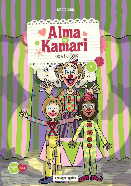 Cover for Birgit Lund · Alma og Kamari 4: Alma og Kamari og et cirkus (Hæftet bog) [1. udgave] (2012)