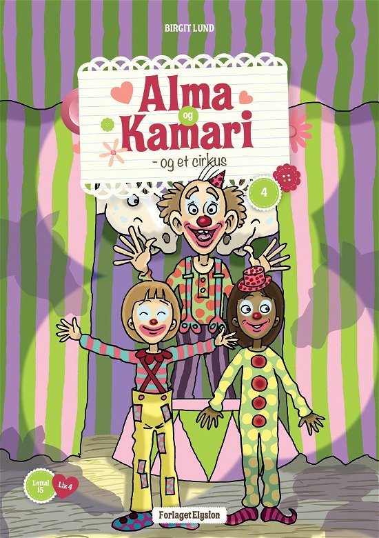 Cover for Birgit Lund · Alma og Kamari 4: Alma og Kamari og et cirkus (Heftet bok) [1. utgave] (2012)