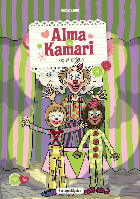 Cover for Birgit Lund · Alma og Kamari 4: Alma og Kamari og et cirkus (Sewn Spine Book) [1. Painos] (2012)