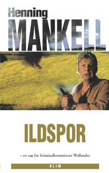 Cover for Henning Mankell · Ildspor (Bog) [2. udgave] [Indbundet] (2000)