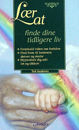 Cover for Ted Andrews · Lær at finde dine tidligere liv (Book) (1998)