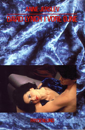 Cover for Anne Jerslev · David Lynch i vore øjne (Book) [1er édition] (1993)