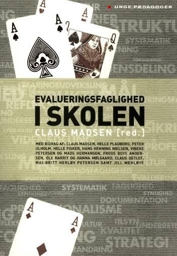 Cover for Claus Madsen · Unge Pædagogers serie.: Evalueringsfaglighed i skolen (Hæftet bog) [1. udgave] (2006)