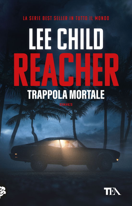 Cover for Lee Child · Trappola Mortale (Book)