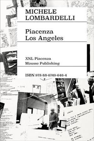 Cover for Michele Lombardelli · Michele Lombardelli: Piacenza – Los Angeles (Paperback Book) (2024)