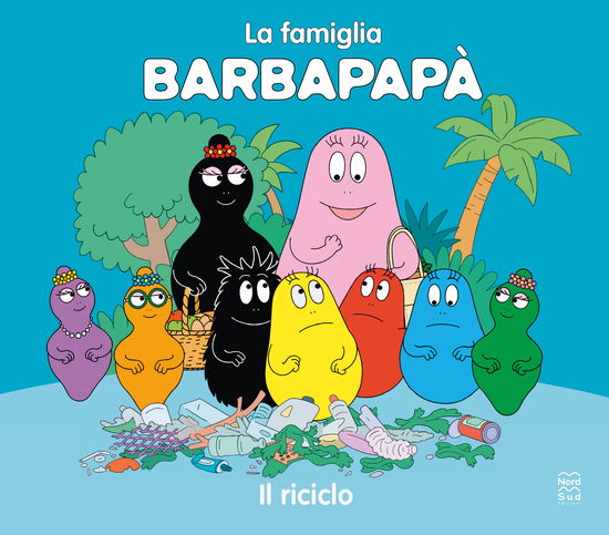 Cover for Talus Taylor · Barbapapa. Il Riciclo. Ediz. A Colori (Book)