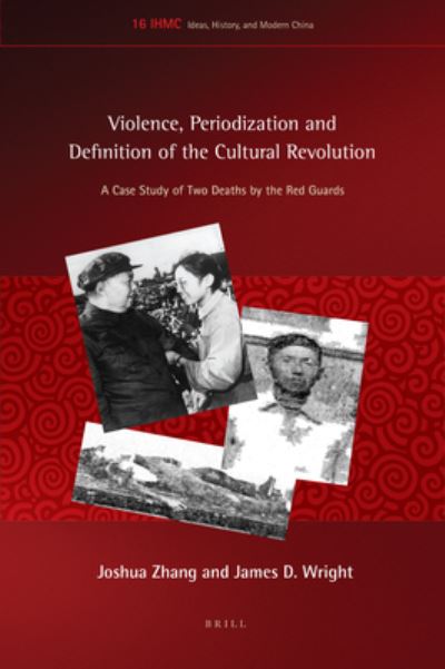 Cover for Joshua Zhang · Violence, Periodization and Definition of the Cultural Revolution (Hardcover Book) (2018)