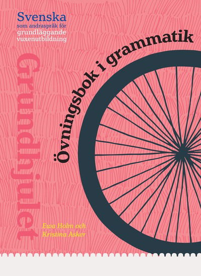 Cover for Kristina Asker · Grundhjulet - övningsbok i grammatik (Book) (2016)