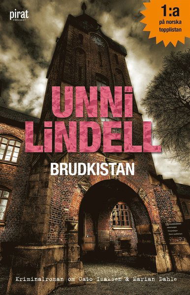 Cover for Unni Lindell · Cato Isaksen / Marian Dahle: Brudkistan (ePUB) (2015)