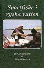 Cover for Jörgen Stenberg · Sportfiske i ryska vatten (Bound Book) (1995)