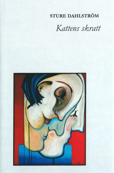 Cover for Sture Dahlström · Kattens skratt (Hardcover Book) (2006)